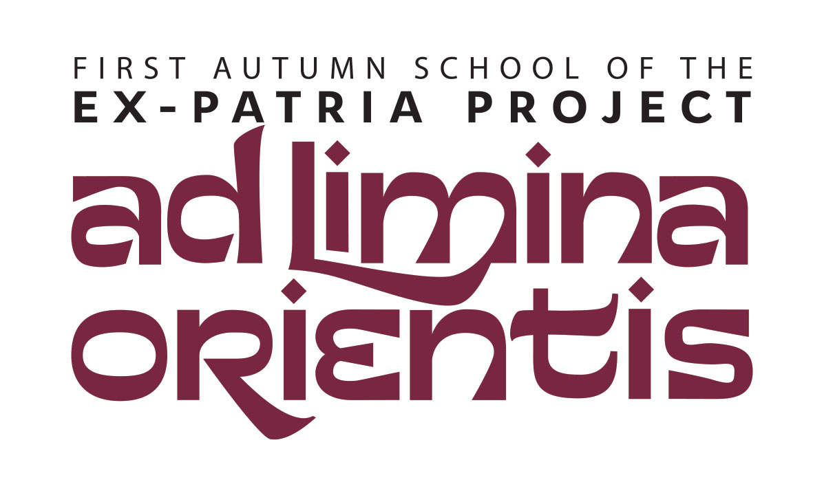 First Autumn School of The EX-PATRIA PROJECT "Ad Limina Orientis"